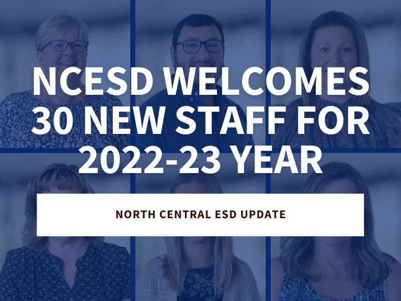 NCESD Welcomes 30 New Employees to Start the 2022-23 School Year