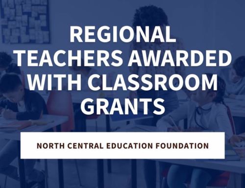 North Central Education Foundation Awards 160 Teachers With Classroom Grants