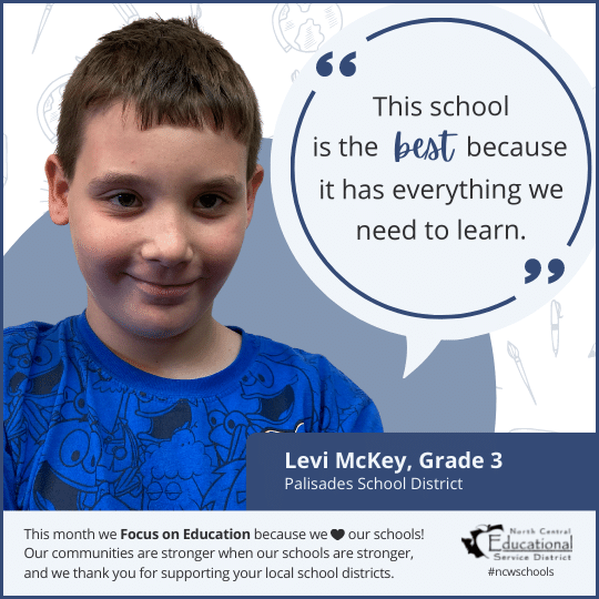 Levi McKey: This school is the best because it has everything we need to learn.