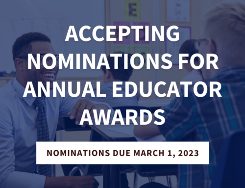 Nominations Due March 1, 2023 for Annual Educator Awards