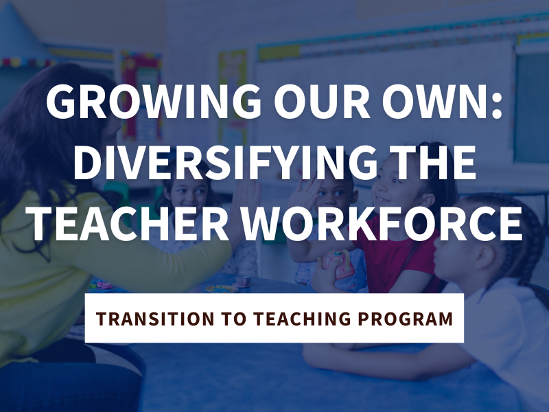 Growing Our Own: Diversifying the Teacher Workforce in North Central Washington