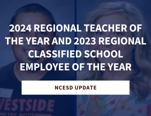 NCESD Announces 2024 Regional Teacher of the Year and 2023 Classified School Employee of the Year