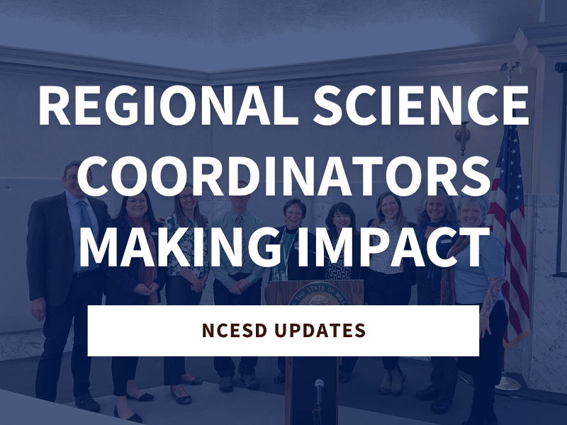Featured photo – blog post – science coord impact ESD Regional Science Coordinators Making Impact Across Washington State with Climate Science Education