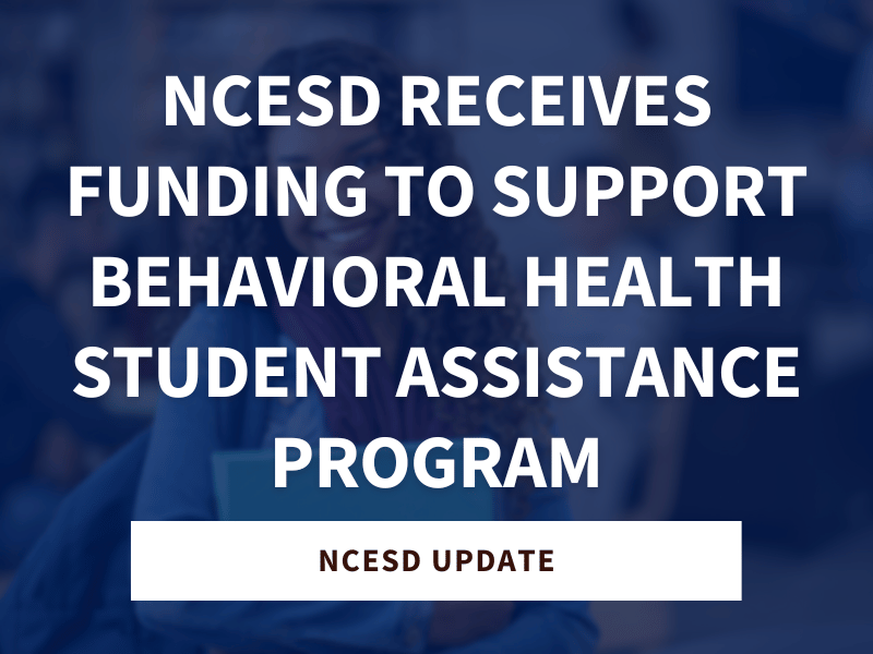 Featured photo – blog post – BH SAP Funding NCESD Receives Funding to Support Behavioral Health Student Assistance Program