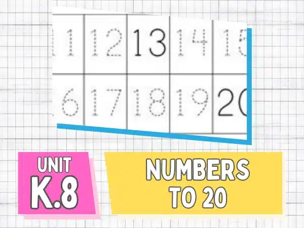 Unit K.8 Numbers to 20
