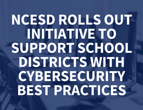 NCESD Rolls Out Initiative to Support School Districts with Cybersecurity Best Practices
