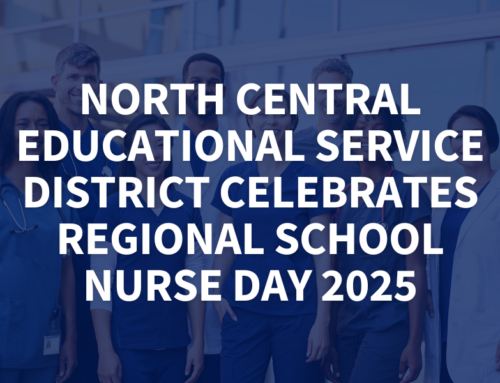 North Central Educational Service District Celebrates Regional School Nurse Day 2025